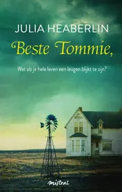 Omslag van Beste Tommie, wat als je hele leven een leugen blijkt te zijn?
