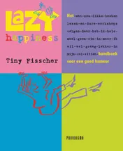Omslag van Lazy happiness