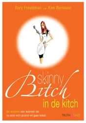 Omslag van Skinny bitch in the kitch