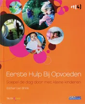 Omslag van Eerste hulp bij opvoeden