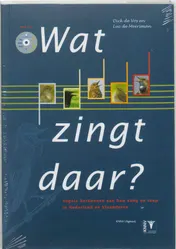 Omslag van Wat zingt daar?