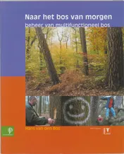 Omslag van Naar het bos van morgen