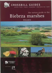 Omslag van The nature guide to the Biebrza Marshes