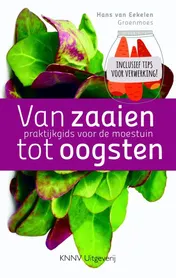 Omslag van Van zaaien tot oogsten