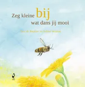 Omslag van Zeg kleine bij...