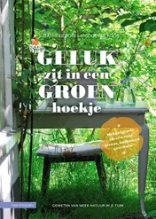 Omslag van Geluk zit in een groen hoekje