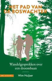 Omslag van Het pad van de boswachter