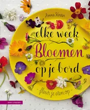 Omslag van Elke week bloemen op je bord