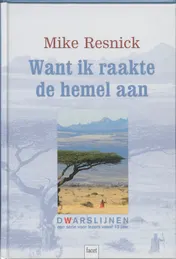 Omslag van Want ik raakte de hemel aan