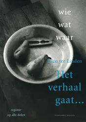 Omslag van Wie wat waar Het verhaal gaat ...
