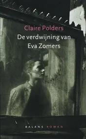 Omslag van De verdwijning van Eva Zomers
