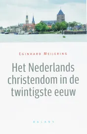 Omslag van Het Nederlands christendom in de twintigste eeuw