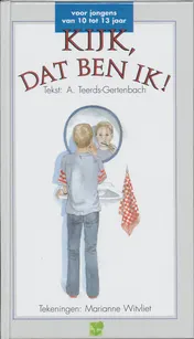 Omslag van Kijk, dat ben ik! voor jongens van 0-13 jaar