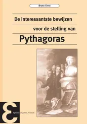 Omslag van De interessantste bewijzen van de stelling van Pythagoras
