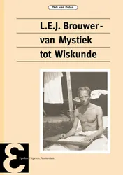 Omslag van L.E.J. Brouwer, van mystiek tot wiskunde