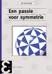 Omslag van Een passie voor symmetrie