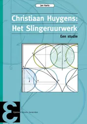 Omslag van Christiaan Huygens: Het Slingeruurwerk
