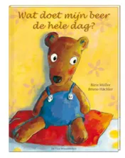 Omslag van Wat doet mijn beer de hele dag?