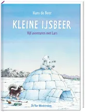 Omslag van Kleine IJsbeer. Vijf avonturen met Lars