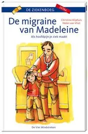 Omslag van De migraine van Madeleine