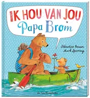 Omslag van Ik hou van jou, Papa Brom