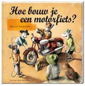 Omslag van Hoe bouw je een motorfiets?