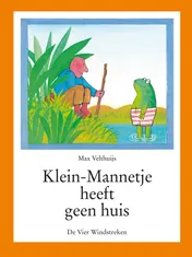 Omslag van Klein-Mannetje heeft geen huis
