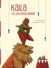 Omslag van Kaila de leeuwentemmer