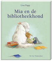 Omslag van Mia en de bibliotheekhond