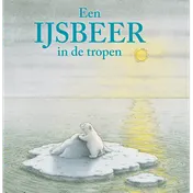 Omslag van Een ijsbeer in de tropen