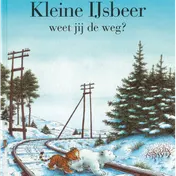 Omslag van Kleine IJsbeer, weet jij de weg?