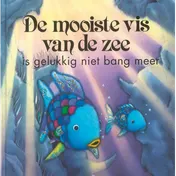Omslag van De mooiste vis van de zee is gelukkig niet bang meer