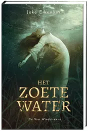 Omslag van Het zoete water