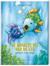 Omslag van De mooiste vis van de zee gelooft niet alles