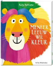Omslag van Meneer Leeuw wil kleur