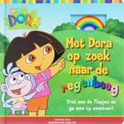 Omslag van Met Dora op zoek naar de regenboog