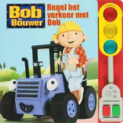 Omslag van Regel het verkeer met Bob