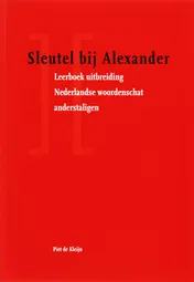 Omslag van Sleutel bij Alexander leerboek ter uitbreiding van de Nederlandse woordenschat van anderstaligen