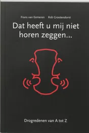 Omslag van Dat heeft u mij niet horen zeggen...
