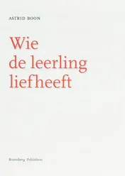 Omslag van Wie de leerling liefheeft