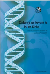 Omslag van Zolang er leven is is er DNA