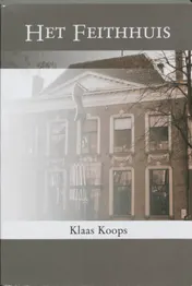 Omslag van Het Feithhuis