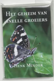 Omslag van Het geheim van snelle groeiers