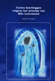 Omslag van Cursus kaartleggen volgens het principe van Mlle Lenormand