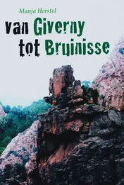 Omslag van Van Giverny tot Bruinisse
