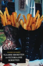 Omslag van Vlaamse kroketten en Victoriaanse korsetten