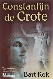Omslag van Constantijn de Grote = Constantine the Great
