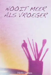 Omslag van Nooit meer als vroeger