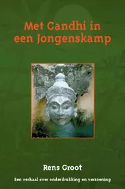 Omslag van Met Gandhi in een Jongenskamp