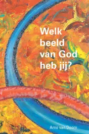 Omslag van Welk beeld van God heb jij?